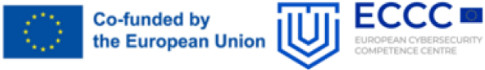 Co-funded by the European Union and the European Cybersecurity Competence Centre (ECCC)